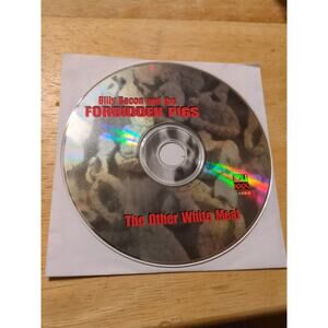 The Other White Meat by Billy Bacon & The Forbidden Pigs (CD, 1995) Disc Only